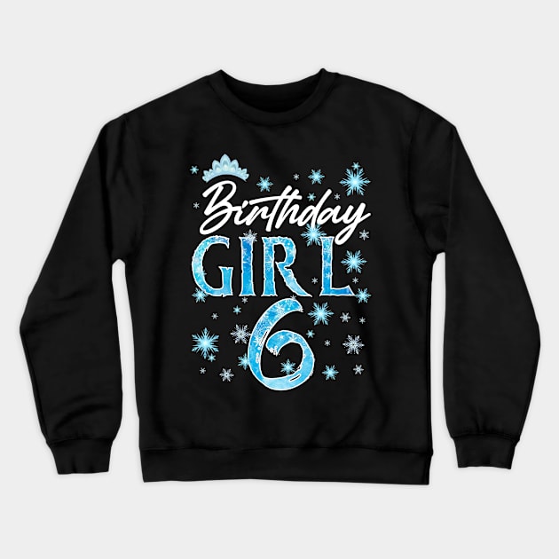 Winter Onederland 6th Birthday Girl Snowflake B-day Gift For Girls Kids Toddlers Crewneck Sweatshirt by Patch Things All